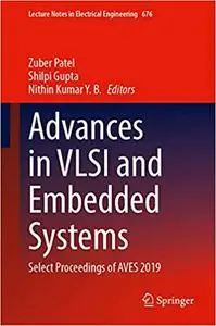 Advances in VLSI and Embedded Systems: Select Proceedings of AVES 2019