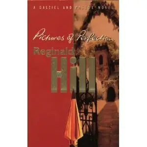 Pictures of Perfection: Complete & Unabridged - Reginald Hill