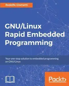 GNU/Linux Rapid Embedded Programming