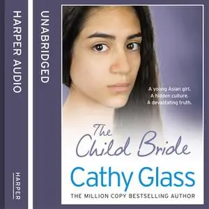 «The Child Bride» by Cathy Glass