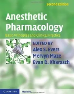 Anesthetic Pharmacology: Basic Principles and Clinical Practice (2nd edition) [Repost]