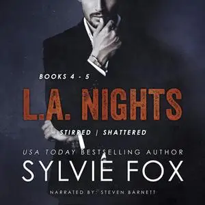«L.A. Nights (4-5)» by Sylvie Fox