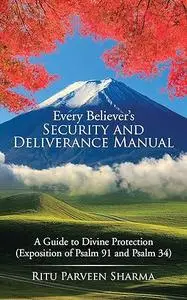 Every Believer’s Security and Deliverance Manual