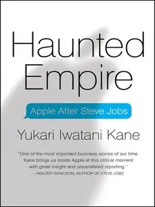 Haunted Empire: Apple After Steve Jobs (repost)