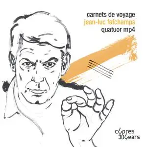 Jean-Luc Fafchamps - Carnets de voyage (2022) [Official Digital Download 24/96]