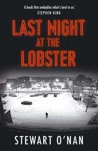 «Last Night at the Lobster» by Stewart O'Nan