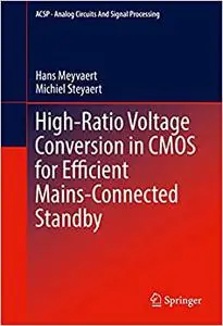 High-Ratio Voltage Conversion in CMOS for Efficient Mains-Connected Standby (Repost)