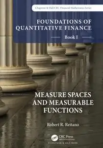 Foundations of Quantitative Finance, Book I: Measure Spaces and Measurable Functions