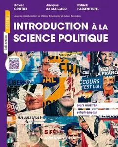 Xavier Crettiez, Jacques de Maillard, Patrick Hassenteufel, "Introduction à la science politique"