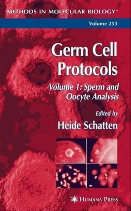 Germ Cell Protocols: Volume 1: Sperm and Oocyte Analysis