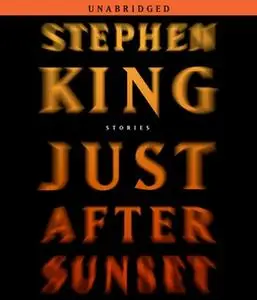 «Just After Sunset» by Stephen King