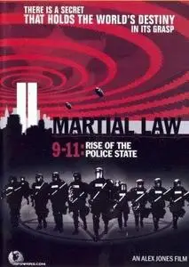 Martial Law 9/11: Rise of the Police State (2005)
