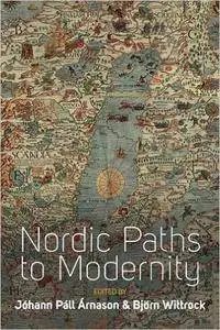 Nordic Paths to Modernity