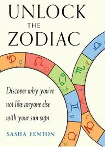 Unlock the Zodiac: Discover Why You're Not Like Anyone Else with Your Sun Sign