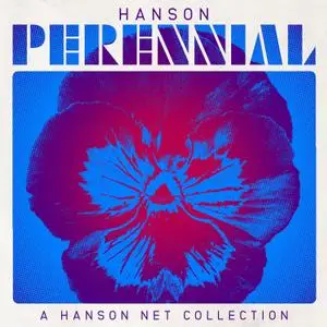 Hanson - Perennial A Hanson Net Collection (2020) [Official Digital Download]