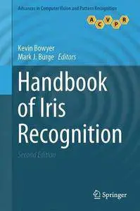 Handbook of Iris Recognition, Second Edition