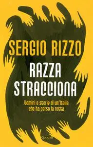 Sergio Rizzo - Razza stracciona