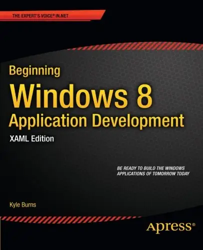 Beginning Windows 8 Application Development – XAML Edition