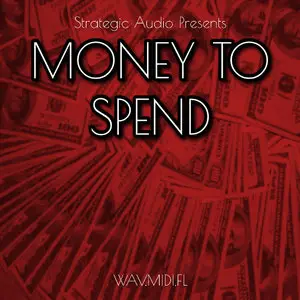 Strategic Audio Money To Spend WAV MiDi FLP Studio