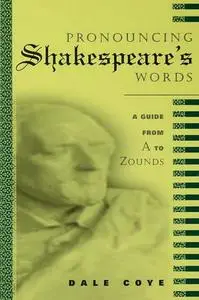 Pronouncing Shakespeare's Words