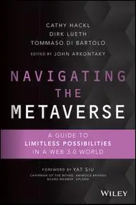 Navigating the Metaverse: A Guide to Limitless Possibilities in a Web 3.0 World