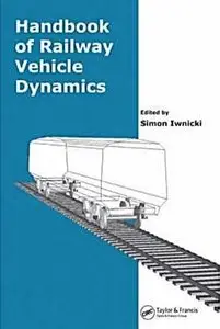 Handbook of Railway Vehicle Dynamics