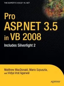 Pro ASP.NET 3.5 in VB 2008: Includes Silverlight 2 [Repost]