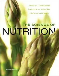 The Science of Nutrition, 2nd Edition (Repost)