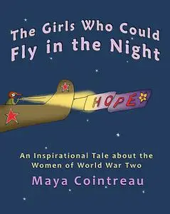 «The Girls Who Could Fly in the Night» by Maya Cointreau
