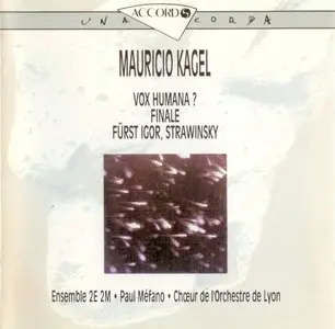 Mauricio Kagel - Vox Humana? - Finale - Fürst Igor, Stravinsky - Ensemble 2E 2M (1996)