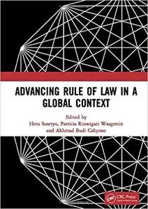 Advancing Rule of Law in a Global Context