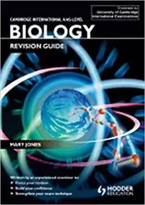 Cambridge International A/As-level Biology: Revision Guide