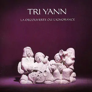 Tri Yann - La Découverte Ou L'ignorance (1976)