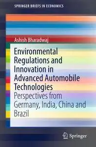 Environmental Regulations and Innovation in Advanced Automobile Technologies (Repost)