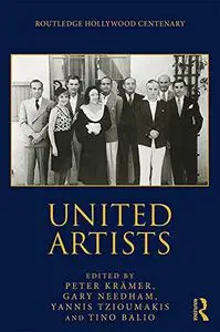 United Artists (The Routledge Hollywood Centenary)