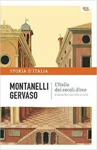 Indro Montanelli, Roberto Gervaso - Storia d'Italia Vol.03. L'Italia dei secoli d'oro