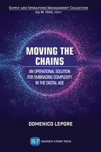 Moving The Chains: An Operational Solution For Embracing Complexity In The Digital Age