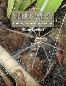 Spider Webs : Behavior, Function, and Evolution