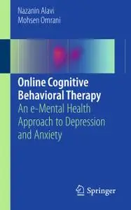 Online Cognitive Behavioral Therapy: An e-Mental Health Approach to Depression and Anxiety