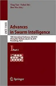 Advances in Swarm Intelligence: 10th International Conference, ICSI 2019, Chiang Mai, Thailand, July 26–30, 2019, Procee