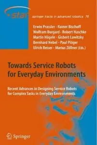 Towards Service Robots for Everyday Environments [Repost]