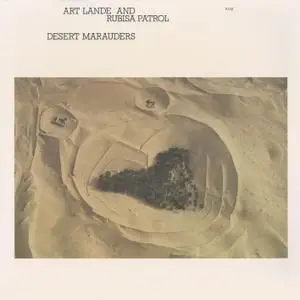 Art Lande and Rubisa Patrol - Desert Maurauders (1978/2019) [Official Digital Download 24/96]