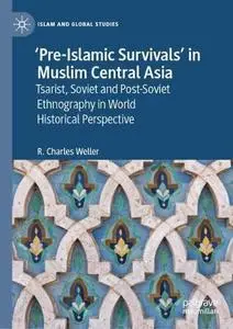 Pre-Islamic Survivals in Muslim Central Asia