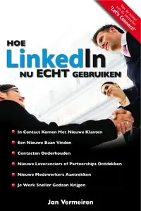 Jan Vermeiren - Hoe Linkedin Nu Echt Gebruiken
