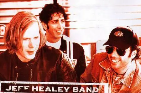The Jeff Healey Band - Get Me Some (2000)