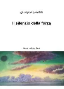 Il silenzio della forza