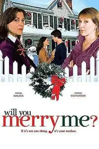 Will You Merry Me? (2008)