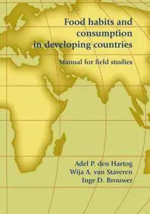 Food Habits and Consumption in Developing Countries