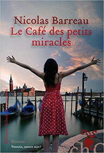 Le café des petits miracles - Nicolas Barreau