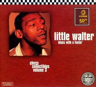 Little Walter - Blues With A Feelin' [Recorded 1952-1966] (1997)